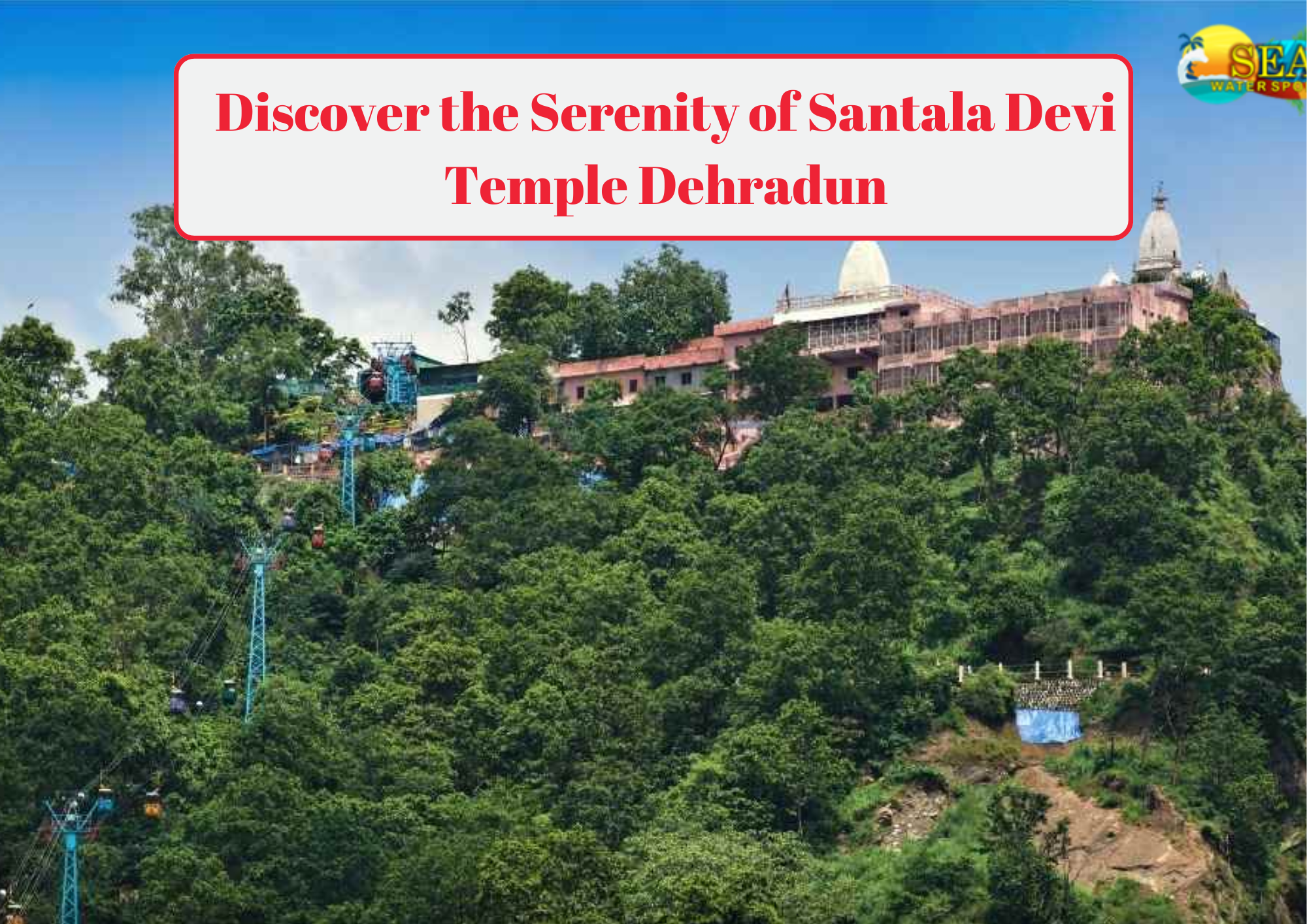 Discover the Serenity of Santala Devi Temple Dehradun